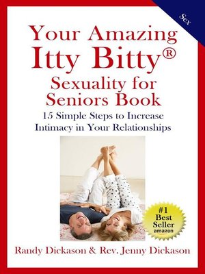 cover image of Your Amazing Itty Bitty Sexuality for Seniors Book